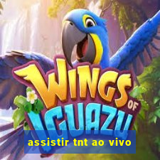 assistir tnt ao vivo